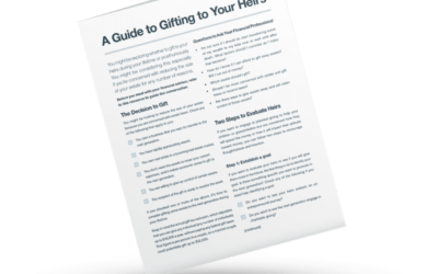 A Guide to Gifting to Your Heirs